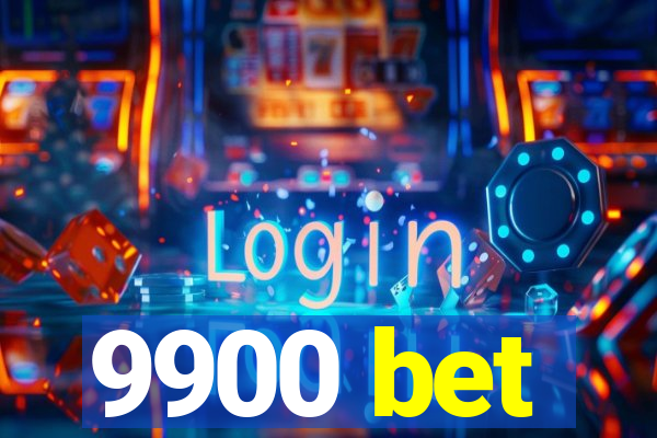 9900 bet